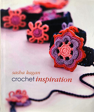SASHA KAGAN'S Crochet Inspiration